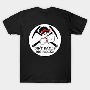 Dirt Dames Dig Rocks! T-Shirt